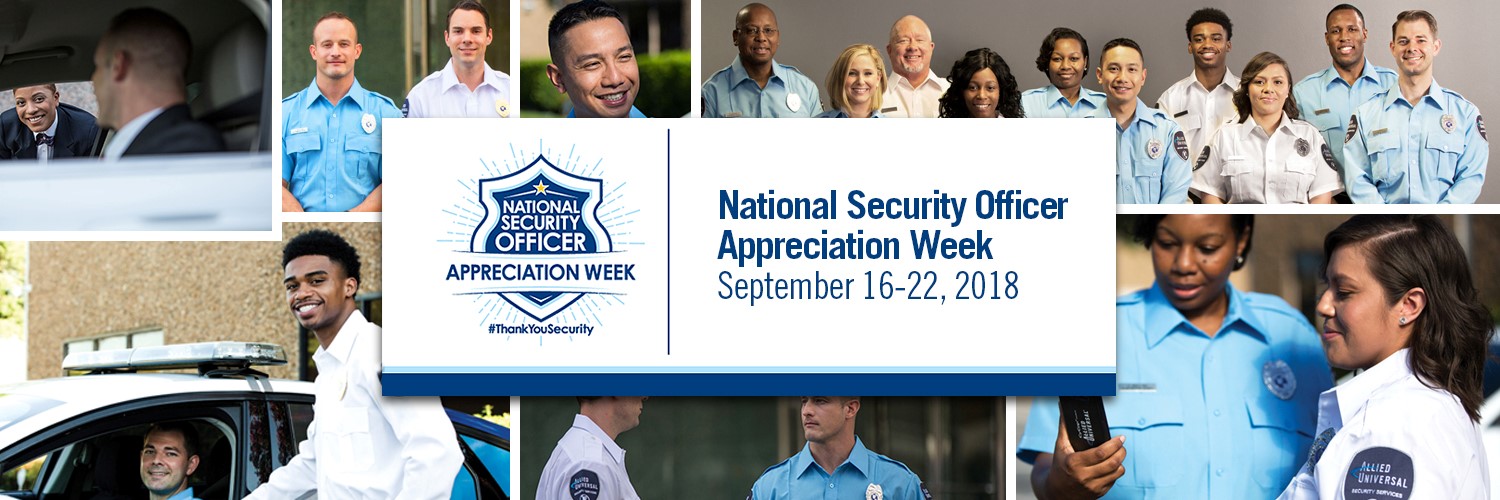 National Security Officer Appreciation Week Allied Universal